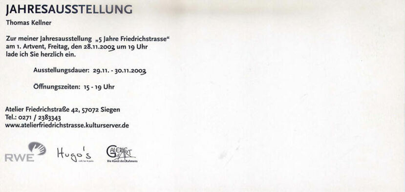 November 2003: Jahresausstellung Thomas Kellner im Atelier Friedrichstrasse