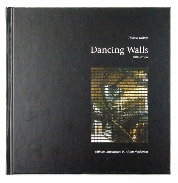 Thomas Kellner, Dancing Walls with an essay by Alison Nordström, George Eastman House