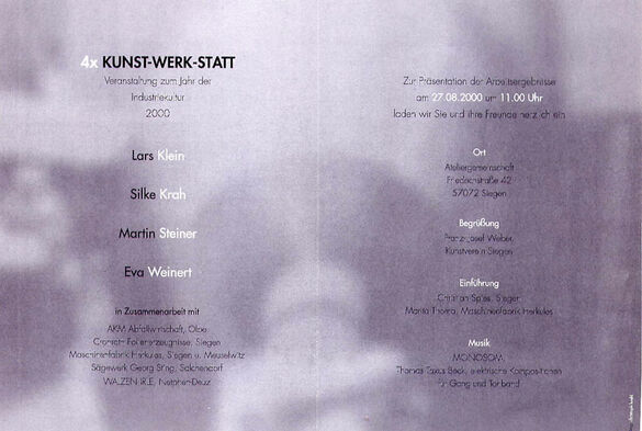 August 2000: Kunst-Werk-Statt, Veranstaltung zum Jahr der Industriekultur mit Arbeiten von Lars Klein, martin Steiner, Eva Weinert und Silke Krah